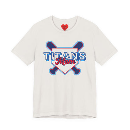 Titans Mom Baseball T-Shirt - Heart Stitch Back Tee for Baseball Moms