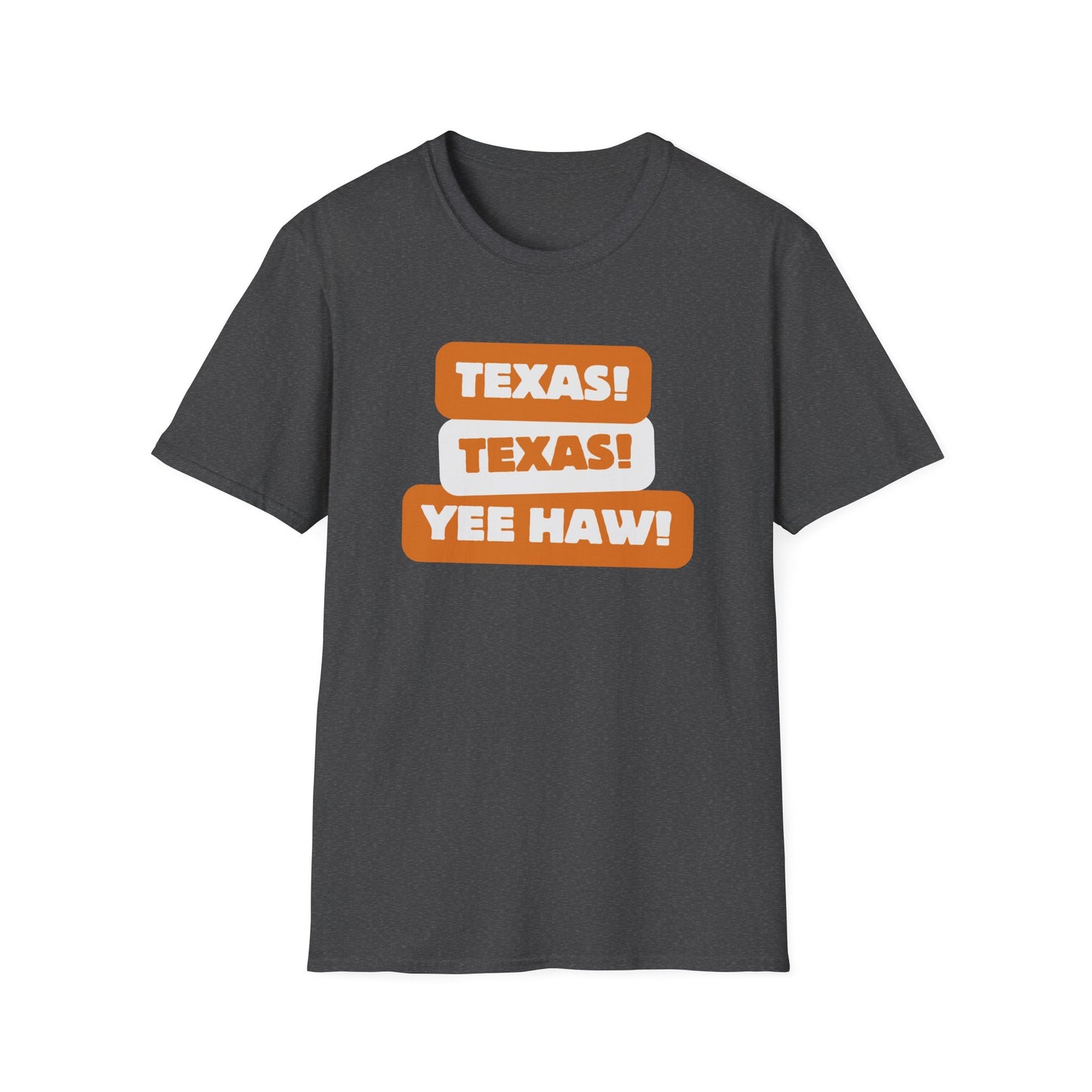 Texas Texas Yeehaw Unisex Softstyle T-Shirt