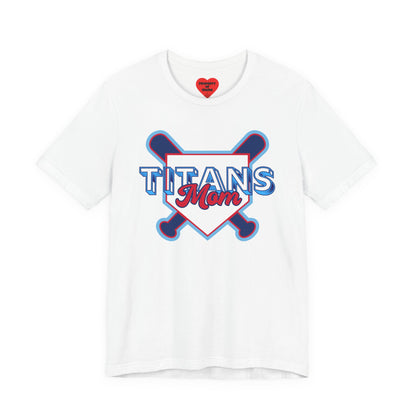 Titans Mom Baseball T-Shirt - Heart Stitch Back Tee for Baseball Moms
