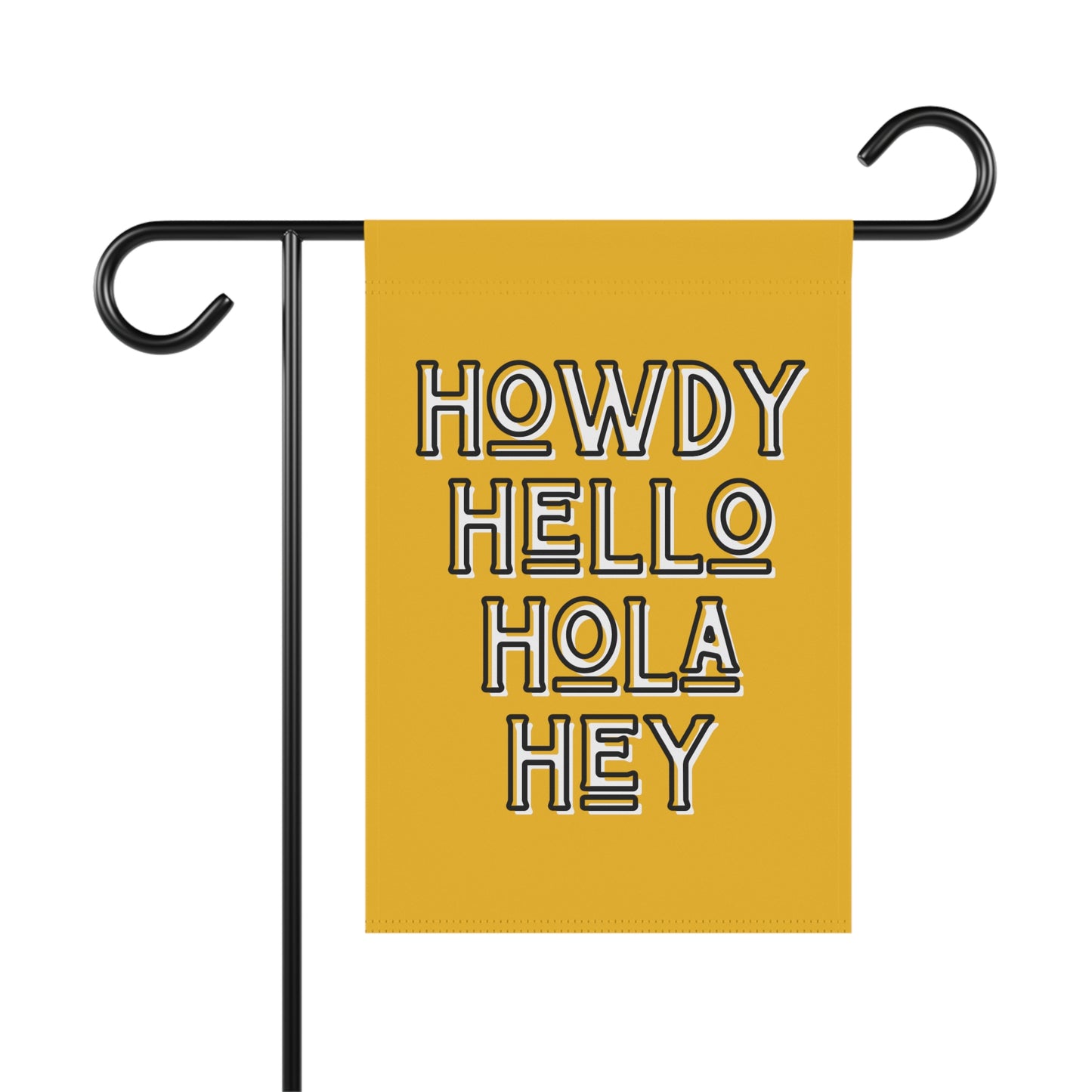 Howdy Hello Hola Hey Garden & House Banner