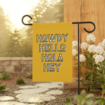 Howdy Hello Hola Hey Garden & House Banner