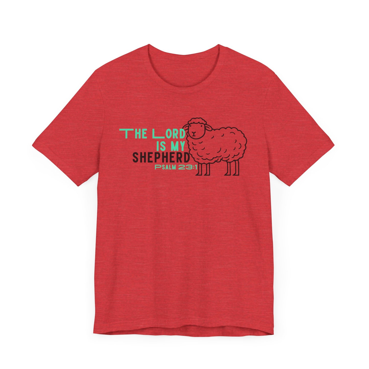 The Lord is My Shepherd Unisex Jersey Short Sleeve Tee