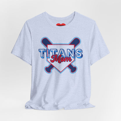 Titans Mom Baseball T-Shirt - Heart Stitch Back Tee for Baseball Moms