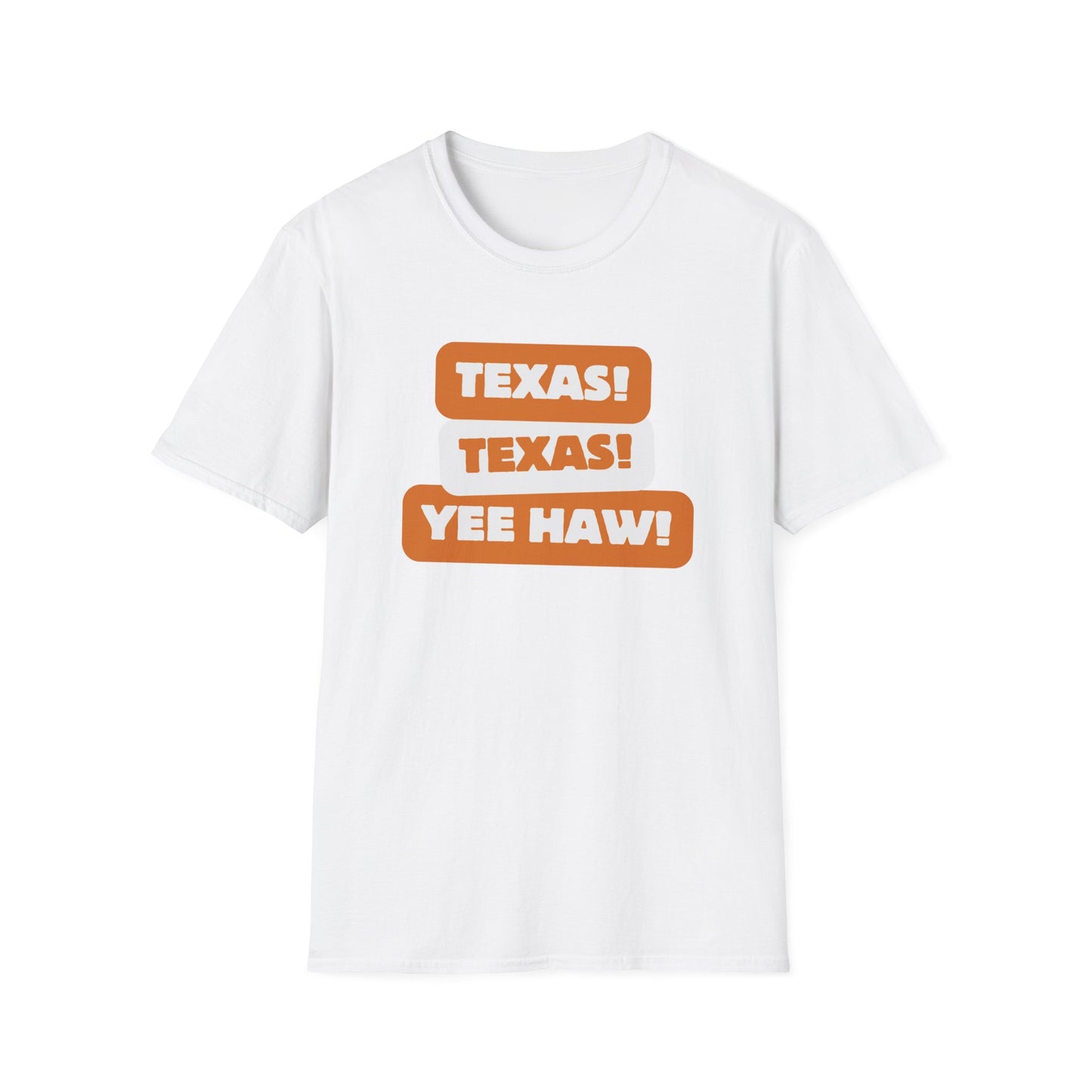 Texas Texas Yeehaw Unisex Softstyle T-Shirt